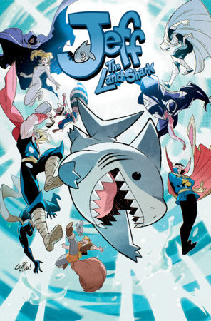 Jeff the Land Shark: Friends and Rivals TP (Limit 1 Per Cover) (rel:05/05)
