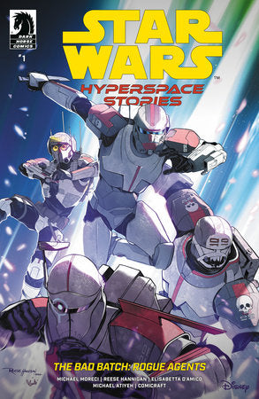 Star Wars: Hyperspace Stories: The Bad Batch--Rogue Agents #1 (Limit 2 Per Cover) (rel:12/31)