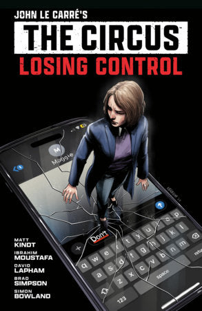 John le Carre's: The Circus--Losing Control Volume 1 (Graphic Novel) TP (Limit 1 Per Cover) (rel:11/03)