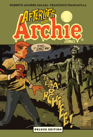 Afterlife with Archie Deluxe Edition HC (Limit 1 Per Cover) (rel:10/27)