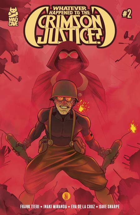 WHATEVER HAPPENED TO THE CRIMSON JUSTICE #2 (OF 5) (MR) (Limit 2 Per Cover) (rel:07/02)~