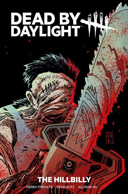 DEAD BY DAYLIGHT THE HILLBILLY TP (Limit 1 Per Cover) DIRECT MARKET EDITION DANI SIMPSON & BRAD SIMPSON CVR (MR) (rel:10/28)