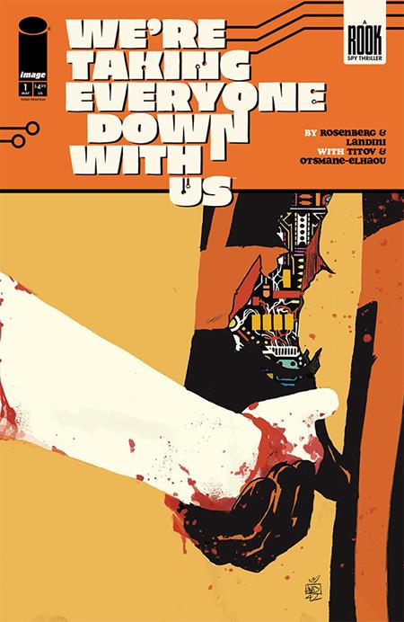 WERE TAKING EVERYONE DOWN WITH US #1 (OF 6) 3RD PTG (MR) (Limit 2 Per Cover) (rel:05/28)