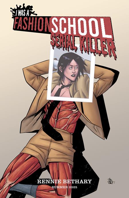 I WAS A FASHION SCHOOL SERIAL KILLER #3 (OF 5) (Limit 2 Per Cover) (rel:06/18)~
