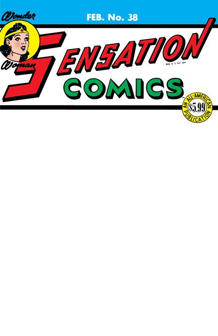 SENSATION COMICS #38 FACSIMILE EDITION (Limit 2 Per Cover) (rel:12/17)