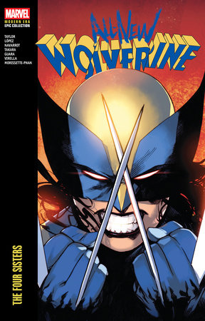 All-New Wolverine Modern Era Epic Collection: The Four Sisters TP (Limit 2 Per Cover) (rel:12/02)