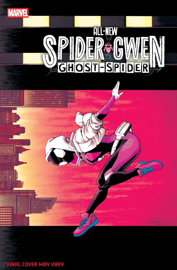 ALL-NEW SPIDER-GWEN: THE GHOST-SPIDER #9 (Limit 2 Per Cover) (rel:04/01)~