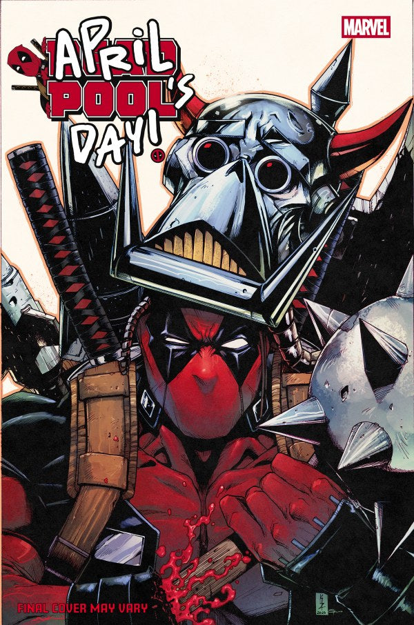 DEADPOOL: APRIL POOL'S DAY #1 (Limit 2 Per Cover) (rel:04/01)~