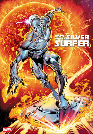 DEATH OF THE SILVER SURFER #2 (Limit 2 Per Cover) (rel:07/16)~
