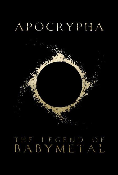 APOCRYPHA THE LEGEND OF BABY METAL TP (Limit 2 Per Cover) (rel:09/17)