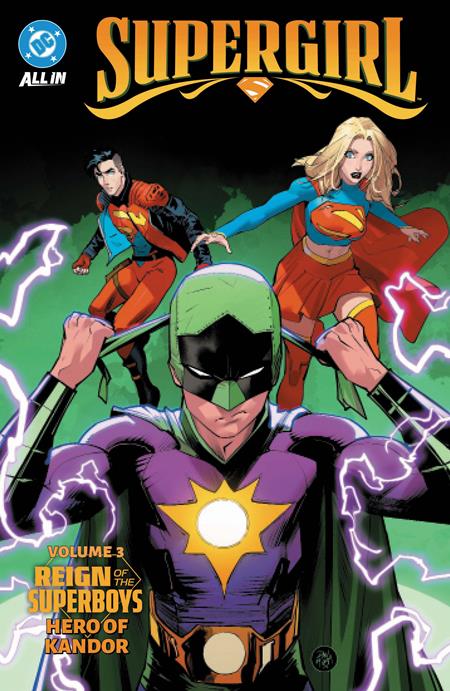 SUPERGIRL (2025) TP VOL 03 REIGN OF THE SUPERBOYS HERO OF KANDOR (Limit 1 Per Cover) (rel:01/05)