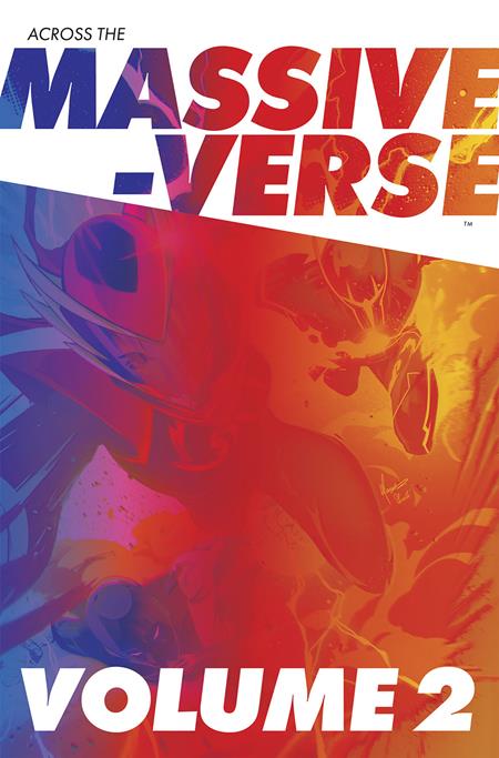 ACROSS THE MASSIVE-VERSE TP VOL 02 (Limit 2 Per Cover) (rel:02/25)
