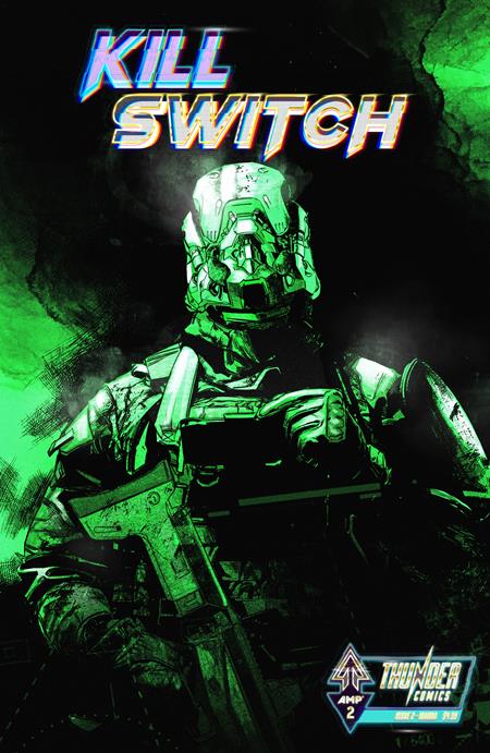 KILLSWITCH #2 (OF 4) (Limit 1 Per Cover) (rel:06/17)~