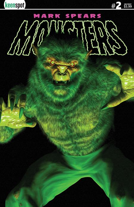 MARK SPEARS MONSTERS #2 Third Printing (Limit 2 Per Cover) (rel:07/23)~