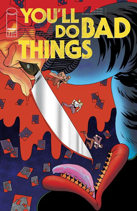 YOULL DO BAD THINGS #5 (OF 6) (Limit 2 Per Cover) (rel:07/30)~