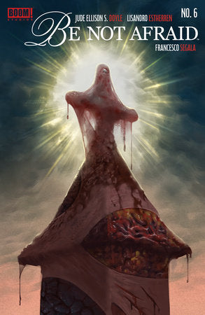 Be Not Afraid #6 (Limit 2 Per Cover) (rel:02/25)~