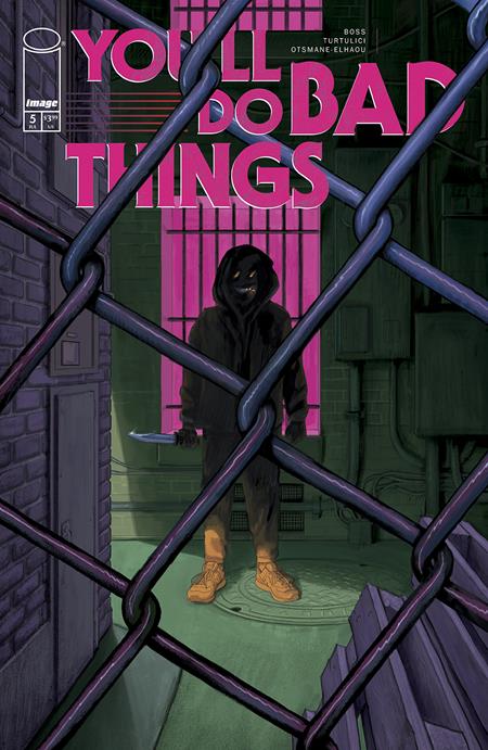 YOULL DO BAD THINGS #5 (OF 6) CVR C INC 1:10 MALACHI WARD VAR (MR) (rel:07/30)