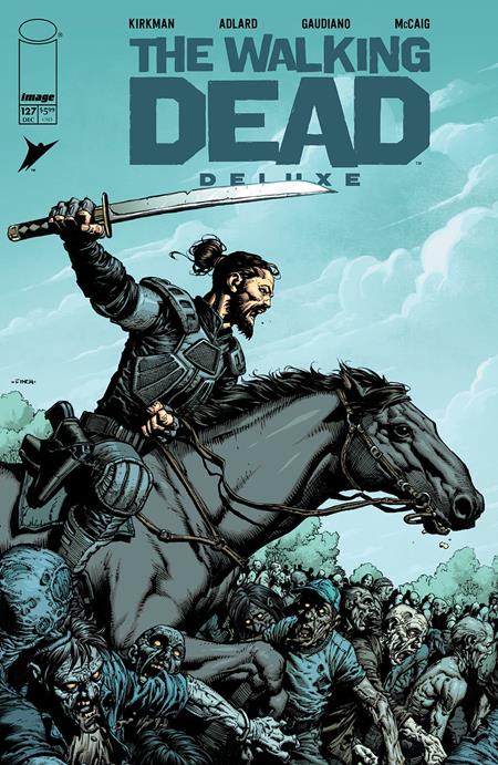 WALKING DEAD DELUXE #127 (MR) (Limit 2 Per Cover) (rel:12/17)~