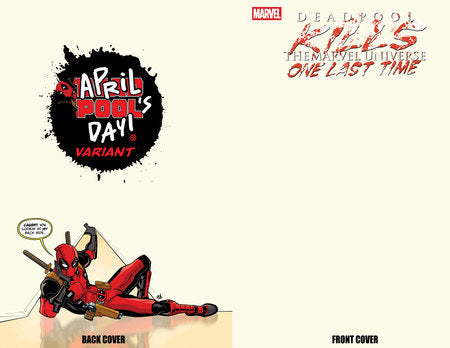 DEADPOOL KILLS THE MARVEL UNIVERSE ONE LAST TIME #1 (rel:04/02)~