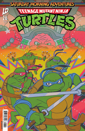 Teenage Mutant Ninja Turtles: Saturday Morning Adventures #26 (Limit 2 Per Cover) (rel:06/25)