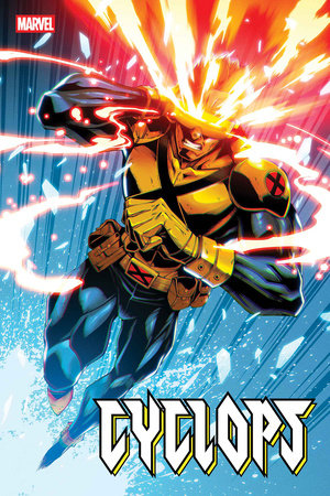 CYCLOPS #1 (Limit 2 Per Cover) (rel:02/11)~