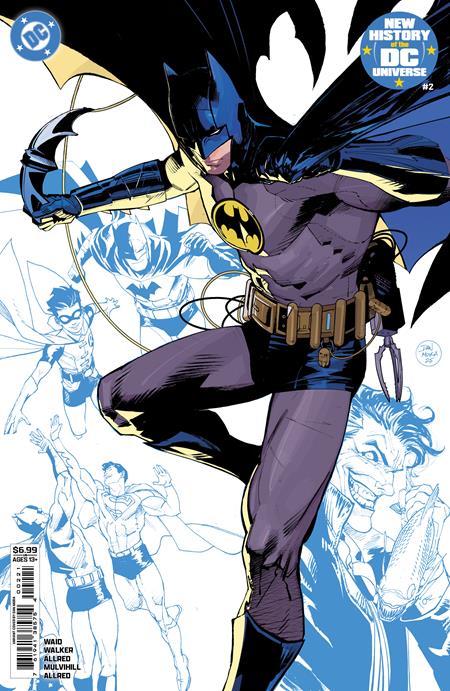 NEW HISTORY OF THE DC UNIVERSE #2 (OF 4) (Limit 2 Per Cover) (rel:07/23)~