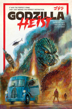 Godzilla: Heist TP (Limit 2 Per Cover) (rel:01/13)