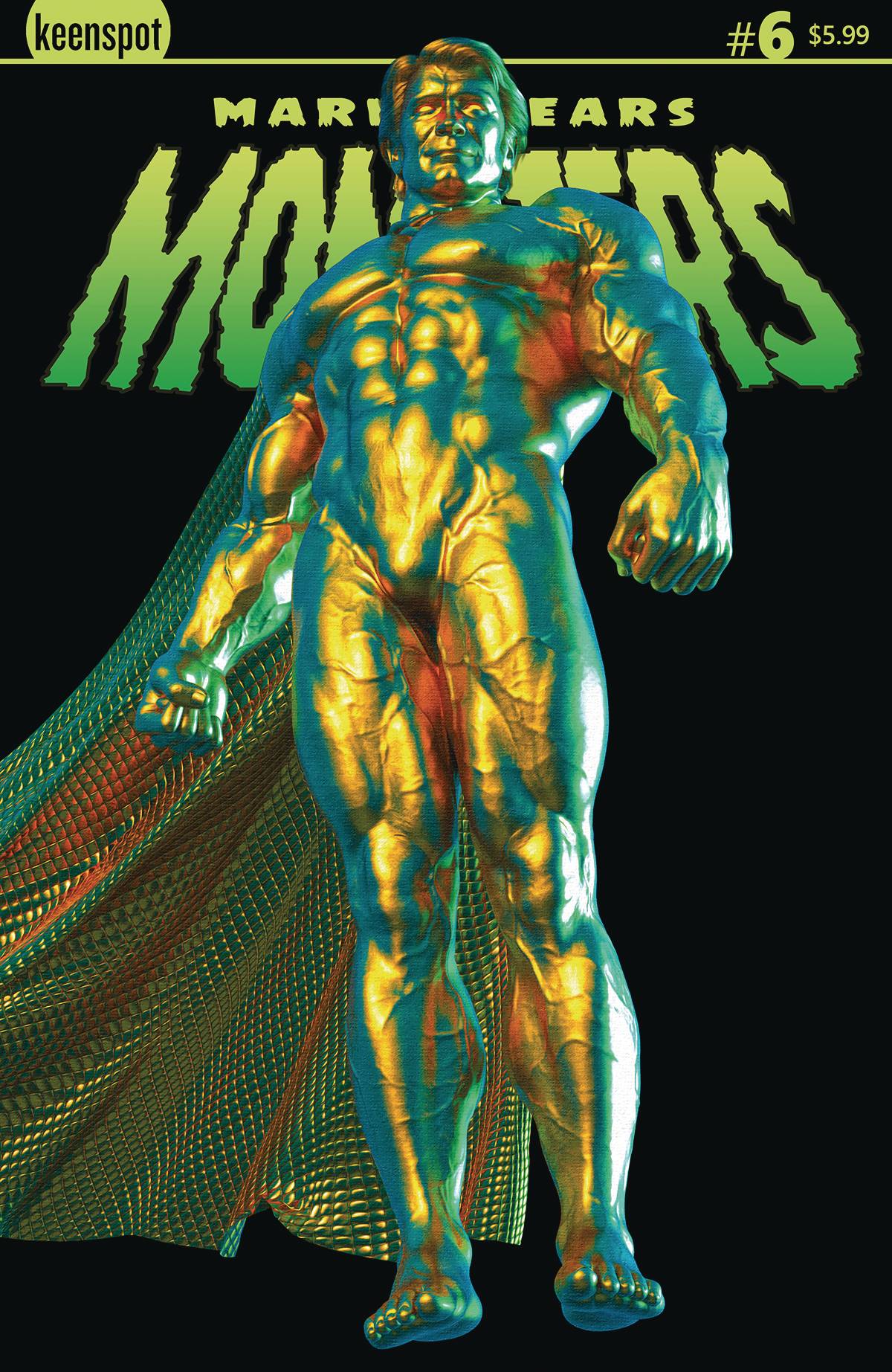 MARK SPEARS MONSTERS #6 (Limit 2 Per Cover) (rel:07/30)~