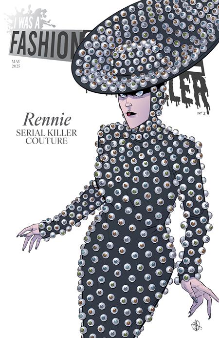I WAS A FASHION SCHOOL SERIAL KILLER #2 (OF 5) (Limit 2 Per Cover) (rel:05/14)~