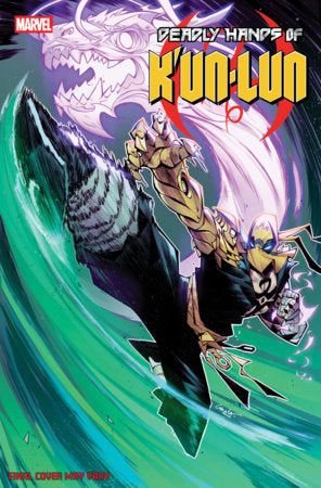 DEADLY HANDS OF K'UN-LUN #1 (Limit 2 Per Cover) (rel:02/18)