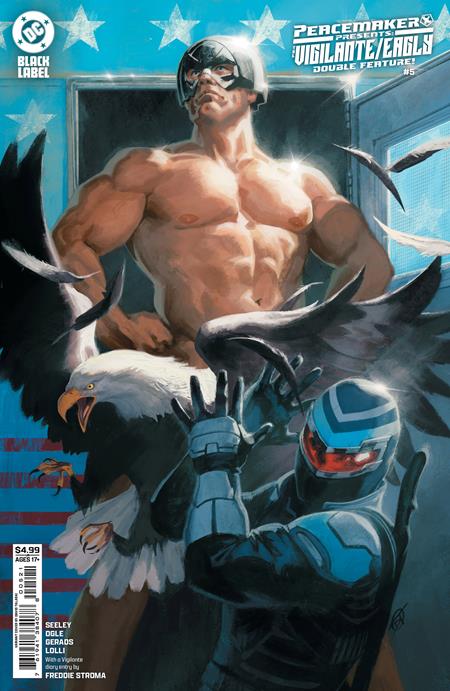 PEACEMAKER PRESENTS THE VIGILANTE EAGLY DOUBLE FEATURE #5 (OF 5) (Limit 2 Per Cover) (rel:08/27)~