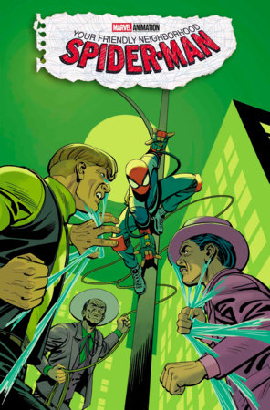 YOUR FRIENDLY NEIGHBORHOOD SPIDER-MAN #3 (Limit 2 Per Cover)(rel:02/19)~