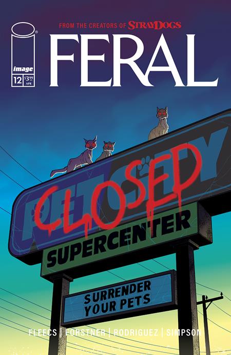 FERAL #12 (Limit 2 Per Cover) (rel:04/30)~