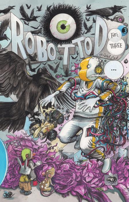 ROBOT TOD #3 (Limit 2 Per Cover) (rel:07/23)