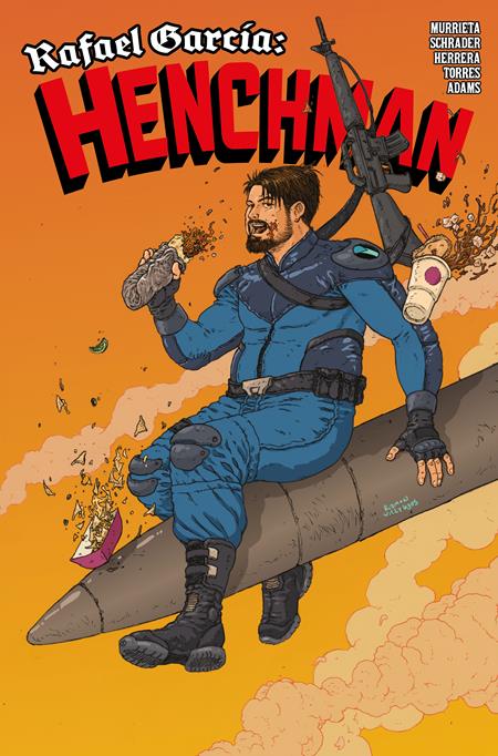 RAFAEL GARCIA HENCHMAN #2 (OF 4) (MR) (Limit 1 Per Cover) (rel:04/22)~
