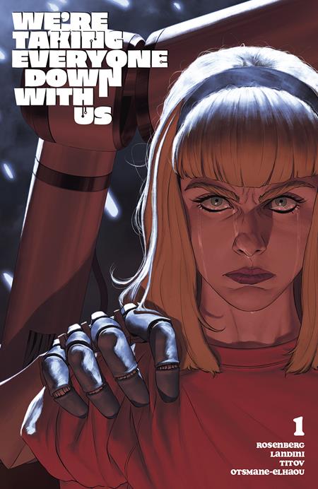 WE'RE TAKING EVERYONE DOWN WITH US #1 (OF 6) (rel:03/26)~