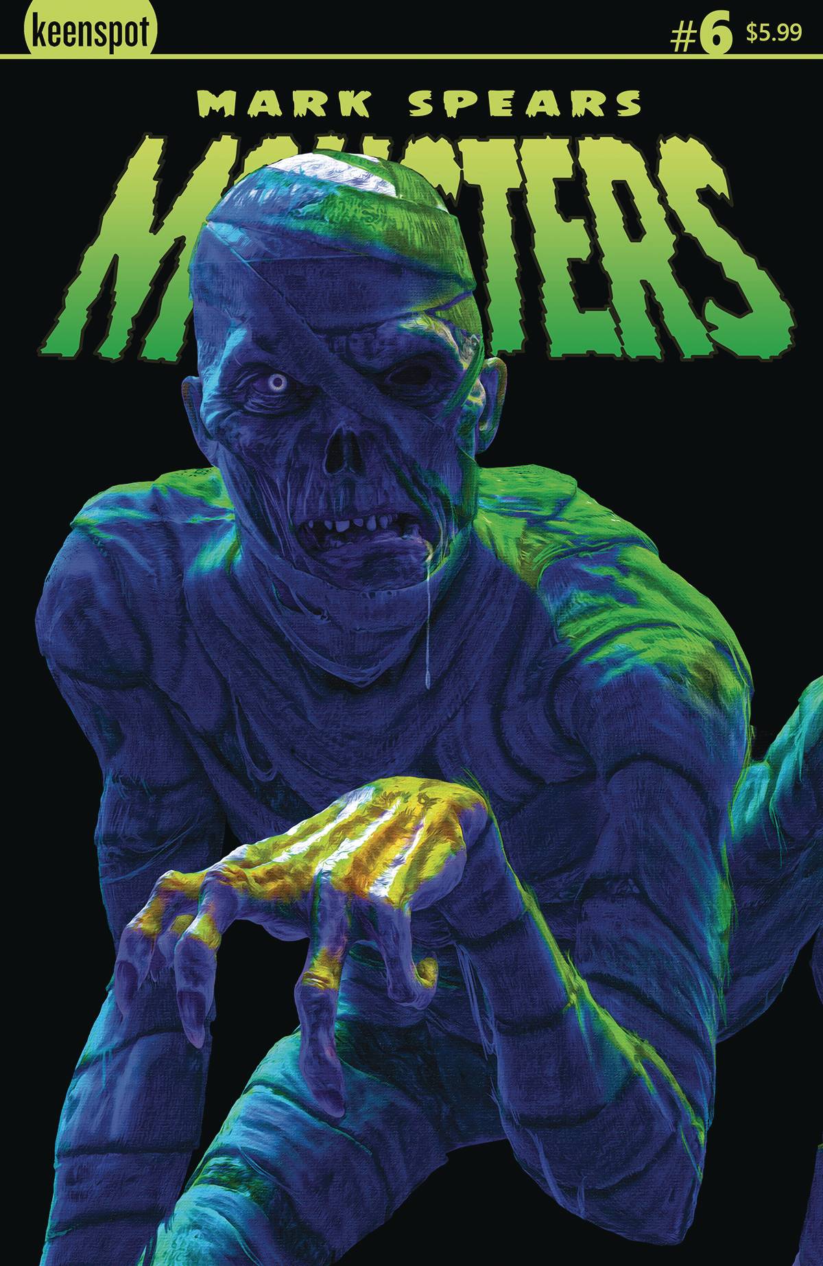 MARK SPEARS MONSTERS #6 (Limit 2 Per Cover) (rel:07/30)~