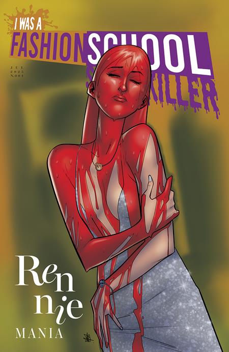 I WAS A FASHION SCHOOL SERIAL KILLER #4 (OF 5) (Limit 2 Per Cover) (rel:07/16)~
