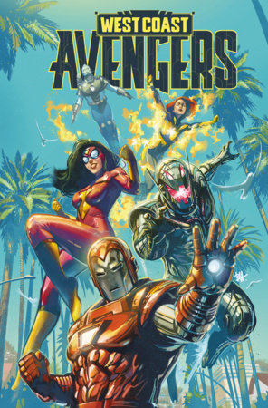 West Coast Avengers Vol. 1: The Gospel of Ultron TP (Limit 2 Per Cover) (rel:07/22)