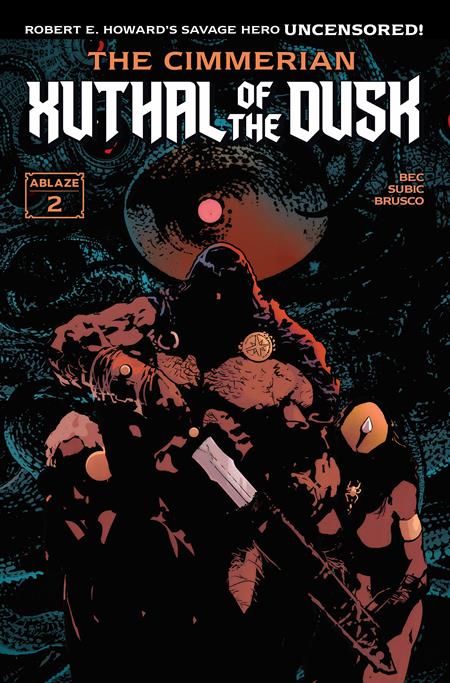 CIMMERIAN XUTHAL OF THE DUSK #2 (OF 3) (MR) (Limit 2 Per Cover) (rel:08/26)