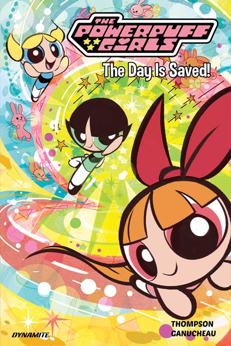 POWERPUFF GIRLS VOL 01 THE DAY IS SAVED TP (Limit 2 Per Cover) (rel:02/04)