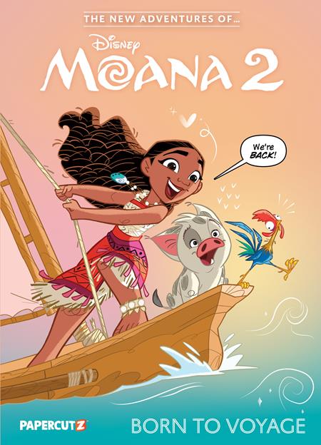 NEW ADVENTURES OF MOANA 2 TP VOL 01 BORN TO VOYAGE (Limit 2 Per Cover) (rel:07/16)