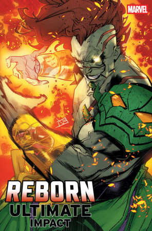 ULTIMATE IMPACT: REBORN #2 (Limit 2 Per Cover) (rel:06/24)