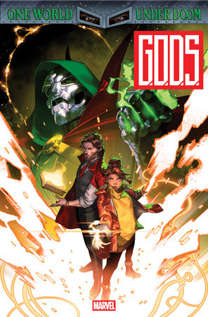 G.O.D.S.: ONE WORLD UNDER DOOM #1 (Limit 2 Per Cover) (rel:07/30)~