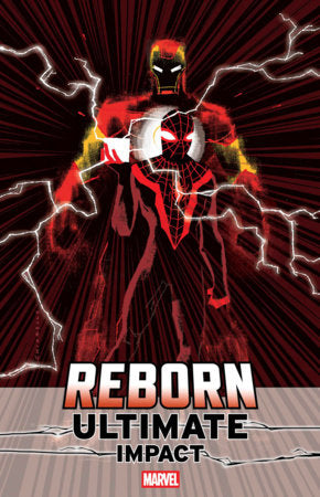 ULTIMATE IMPACT: REBORN #3 (Limit 2 Per Cover) (rel:07/29)