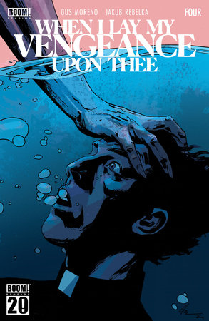 When I Lay My Vengeance Upon Thee #4 (Limit 2 Per Cover) (rel:05/14)~