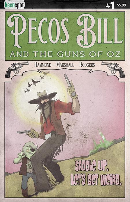 PECOS BILL & THE GUNS OF OZ #1 (MR) (Limit 2 Per Cover) (rel:11/19)