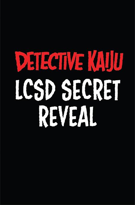 DETECTIVE KAIJU #4 (OF 4) (Limit 2 Per Cover) (rel:11/26)