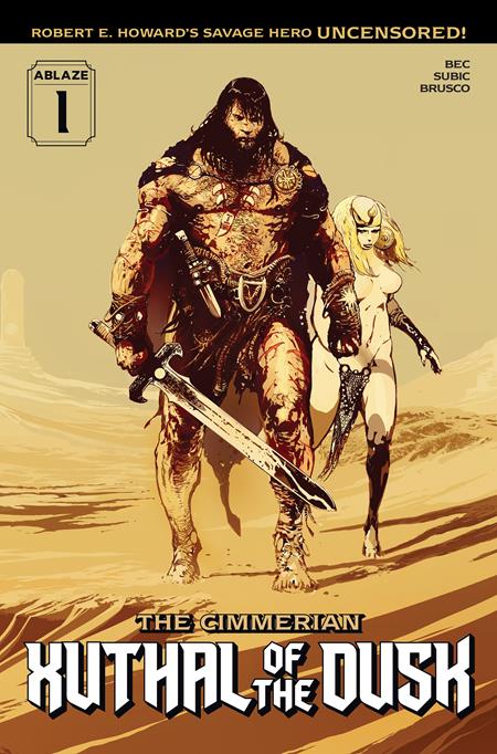 CIMMERIAN XUTHAL OF THE DUSK #1 (OF 3) (MR) (Limit 1 Per Cover) (rel:09/23)