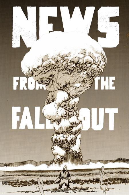NEWS FROM THE FALLOUT #4 (OF 6) (Limit 2 Per Cover) (rel:09/24)